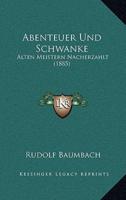 Abenteuer Und Schwanke