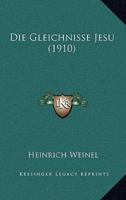 Die Gleichnisse Jesu (1910)