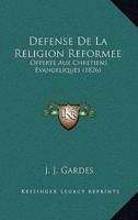 Defense De La Religion Reformee