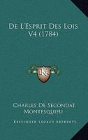 De L'Esprit Des Lois V4 (1784)