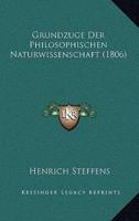 Grundzuge Der Philosophischen Naturwissenschaft (1806)