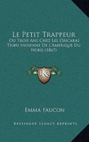 Le Petit Trappeur