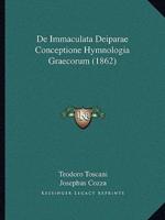 De Immaculata Deiparae Conceptione Hymnologia Graecorum (1862)
