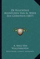 De Kluchtige Avonturen Van Al Weer Een Gerritsen (1837)