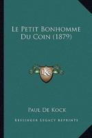 Le Petit Bonhomme Du Coin (1879)