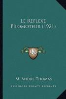 Le Reflexe Pilomoteur (1921)