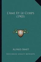 L'Ame Et Le Corps (1905)