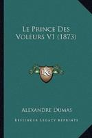 Le Prince Des Voleurs V1 (1873)