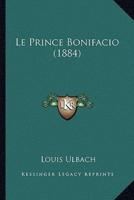 Le Prince Bonifacio (1884)