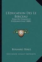 L'Education Des Le Berceau