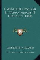 I Novellieri Italiani In Verso Indicati E Descritti (1868)