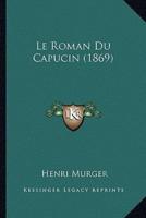 Le Roman Du Capucin (1869)