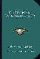 Die Teutschen Volksbucher (1807)