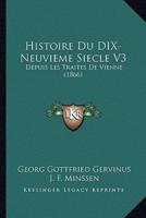 Histoire Du DIX-Neuvieme Siecle V3