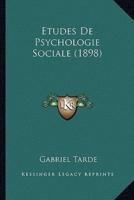 Etudes De Psychologie Sociale (1898)
