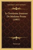 Le Troisieme Jeunesse De Madame Prune (1905)