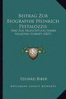 Beitrag Zur Biographie Heinrich Pestalozzis