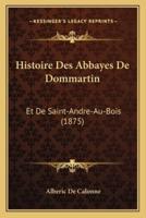 Histoire Des Abbayes De Dommartin