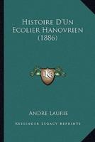 Histoire D'Un Ecolier Hanovrien (1886)
