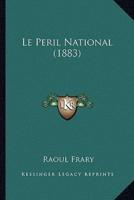 Le Peril National (1883)