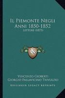 Il Piemonte Negli Anni 1850-1852
