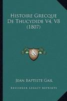Histoire Grecque De Thucydide V4, V8 (1807)