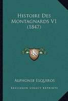 Histoire Des Montagnards V1 (1847)