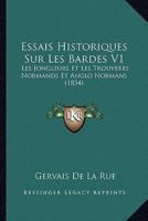 Essais Historiques Sur Les Bardes V1