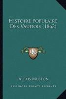 Histoire Populaire Des Vaudois (1862)