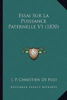 Essai Sur La Puissance Paternelle V1 (1820)