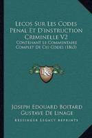 Lecos Sur Les Codes Penal Et D'instruction Criminelle V2