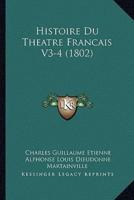 Histoire Du Theatre Francais V3-4 (1802)