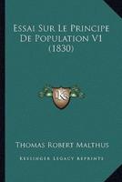 Essai Sur Le Principe De Population V1 (1830)
