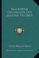Allgemeine Geschichte Der Jesuiten V4 (1803)