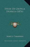 Studj Di Critica Storica (1876)