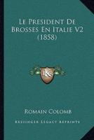 Le President De Brosses En Italie V2 (1858)