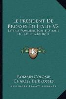 Le President De Brosses En Italie V2