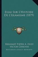 Essai Sur L'Histoire De L'Islamisme (1879)