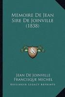 Memoire De Jean Sire De Joinville (1838)