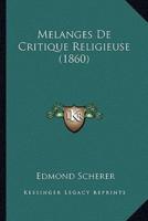 Melanges De Critique Religieuse (1860)