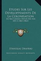 Etudes Sur Les Developpements De La Colonisation