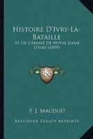 Histoire D'Ivry-La-Bataille