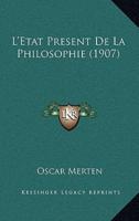 L'Etat Present De La Philosophie (1907)