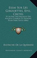 Essai Sur Les Girouettes, Epis, Cretes