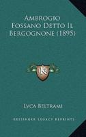 Ambrogio Fossano Detto Il Bergognone (1895)