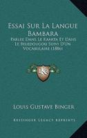 Essai Sur La Langue Bambara