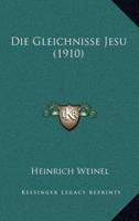 Die Gleichnisse Jesu (1910)