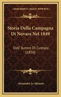 Storia Della Campagna Di Novara Nel 1849