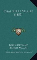 Essai Sur Le Salaire (1885)