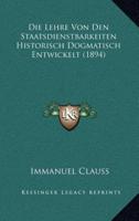 Die Lehre Von Den Staatsdienstbarkeiten Historisch Dogmatisch Entwickelt (1894)